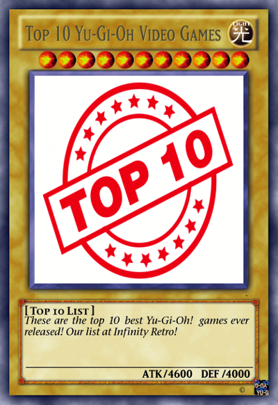 10 Best Yu-Gi-Oh! Games Of All Time